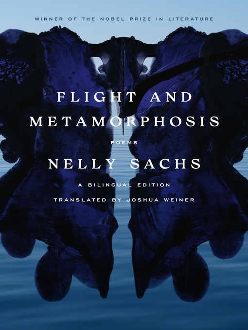 Title details for Flight and Metamorphosis by Nelly Sachs - Wait list